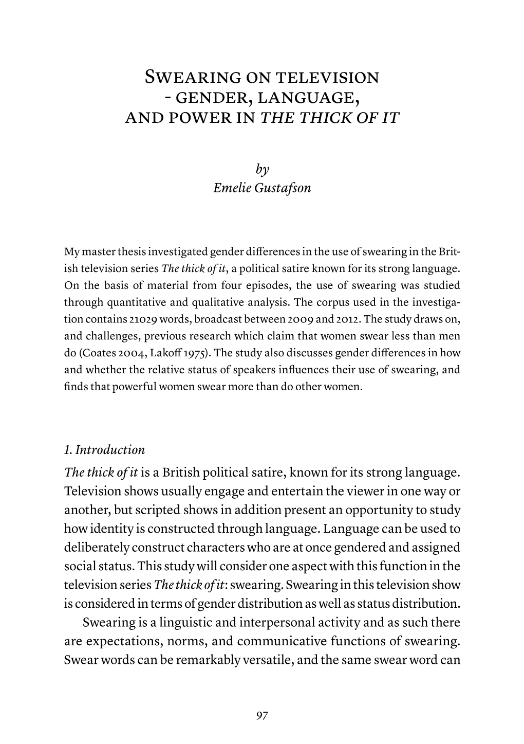 Swearing on Television - Gender, Language, and Power in the Thick of It