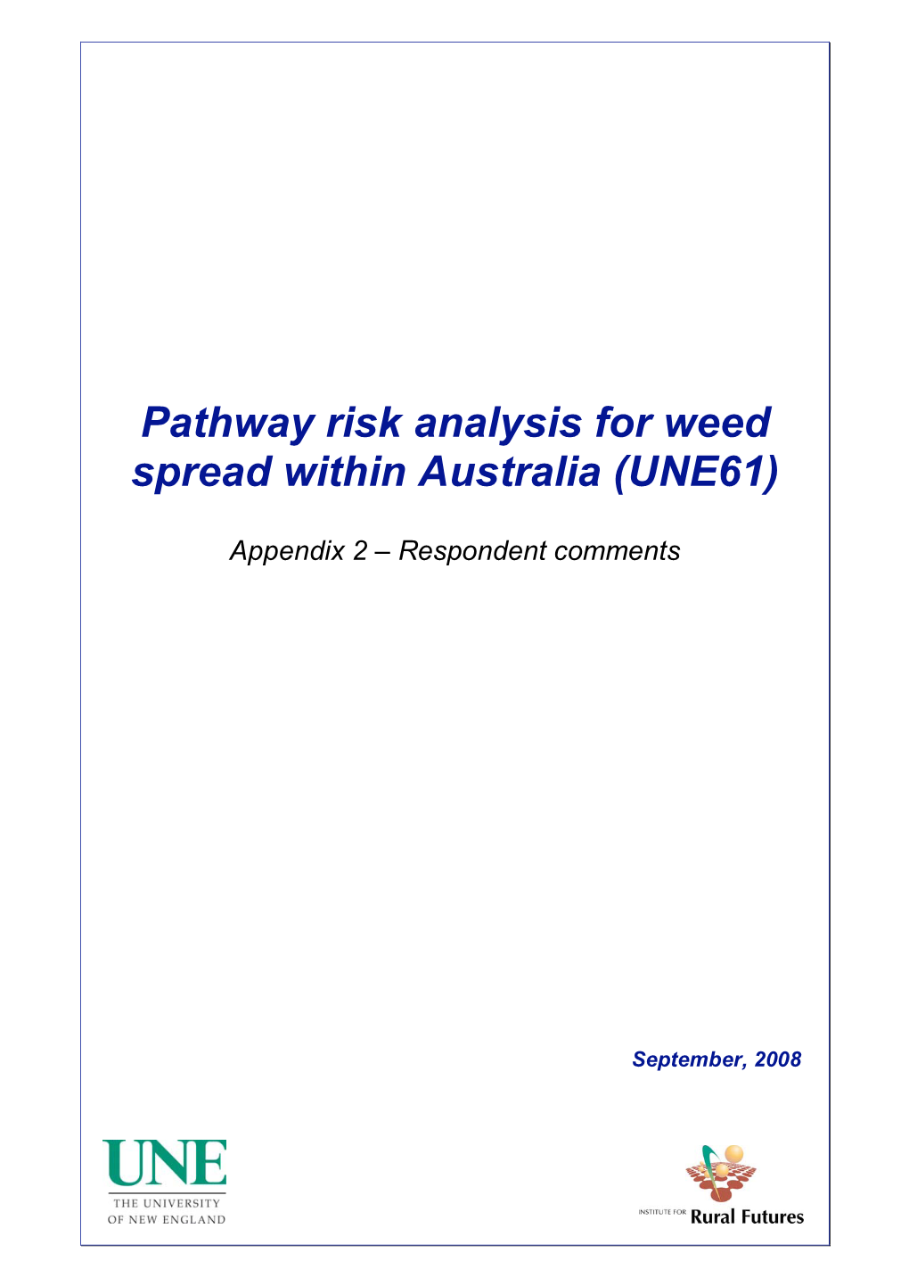 Pathway Risk Analysis for Weed Spread Within Australia (UNE61)