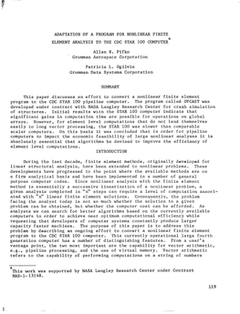 ADAPTATION of a PROGRAM for NONLINEAR FINITE ELEMENT ANALYSIS to the CDC STAR 100 COMPUTER* Allan B. Pifko Grumman Aerospace