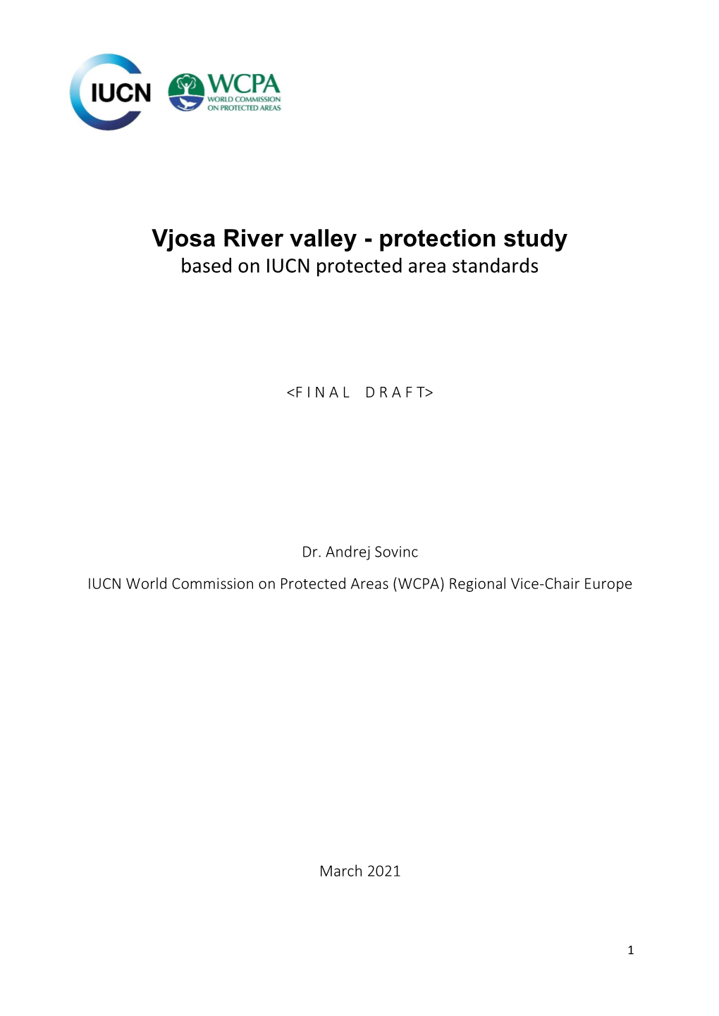 Vjosa River Valley - Protection Study Based on IUCN Protected Area Standards