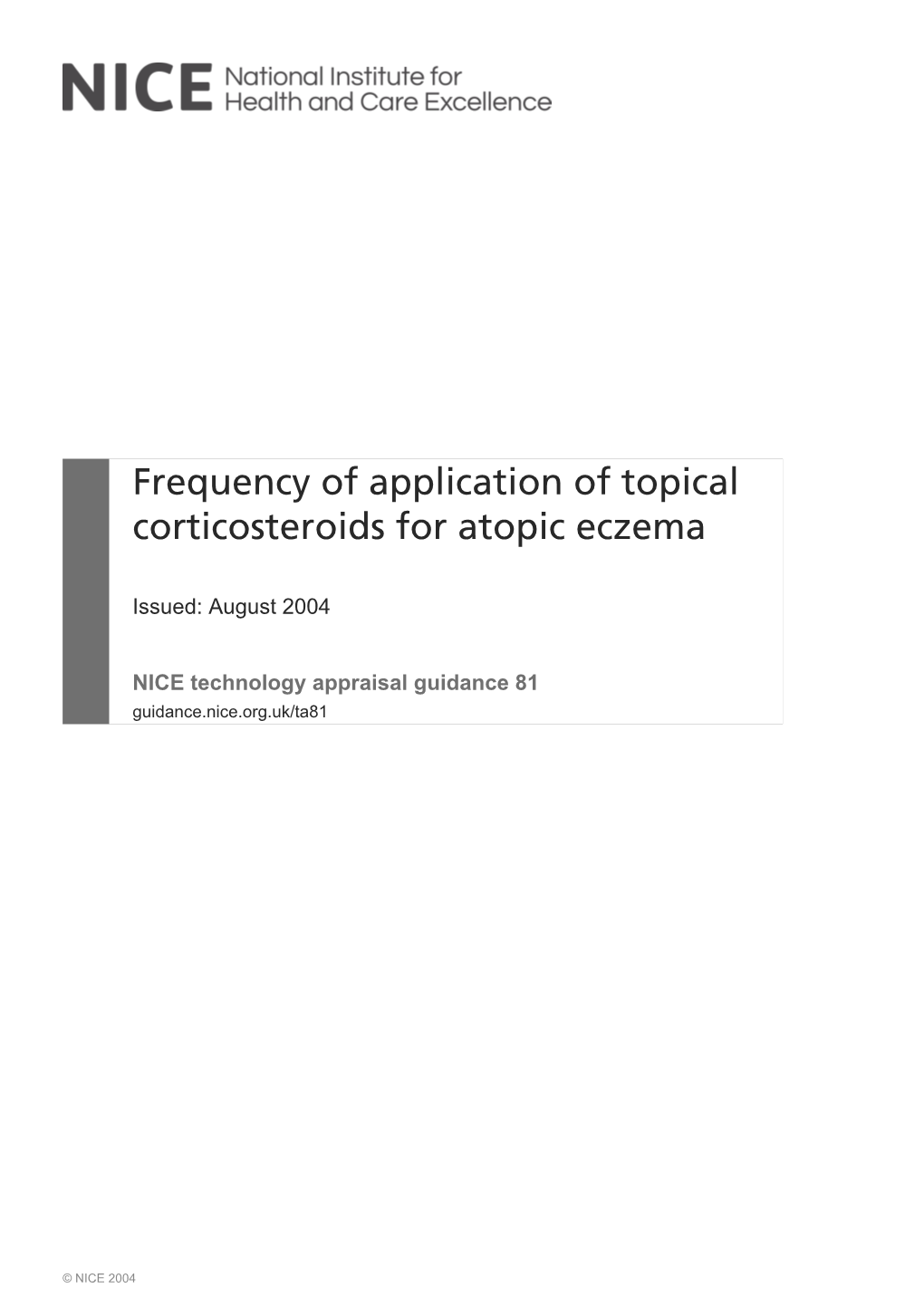 Frequency of Application of Topical Corticosteroids for Atopic Eczema