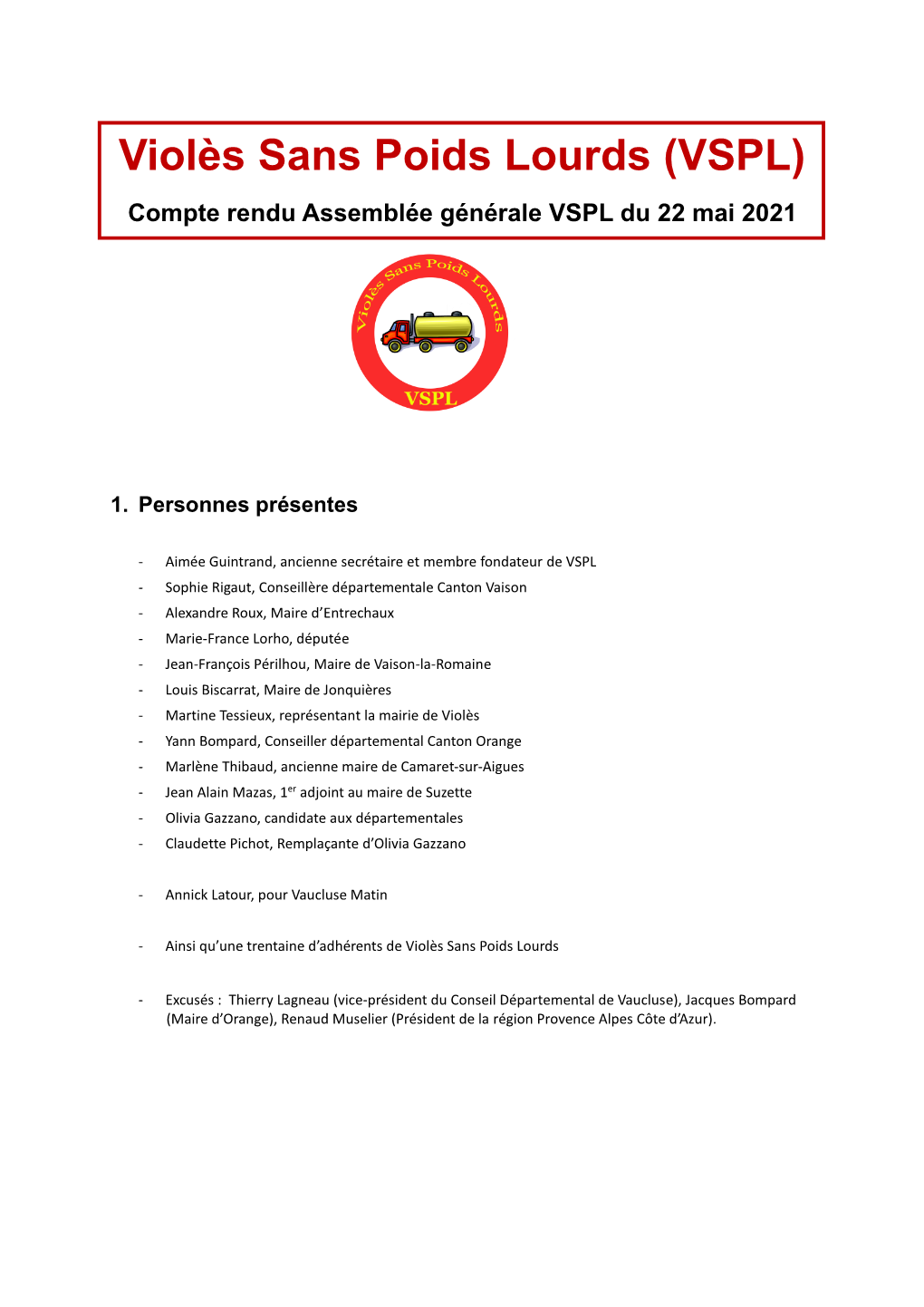 Violès Sans Poids Lourds (VSPL) Compte Rendu Assemblée Générale VSPL Du 22 Mai 2021