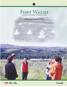 Fort Walsh National Historic Site of Canada Management Plan