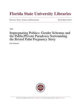 Gender Schemas and the Public/Private Paradoxes Surrounding the Bristol Palin Pregnancy Story Erin Schmidt