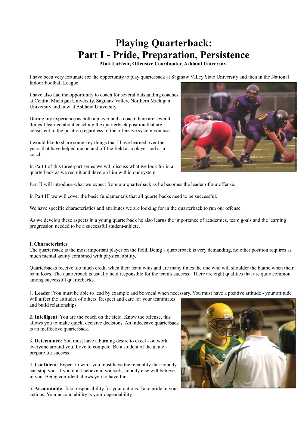 Playing Quarterback: Part I - Pride, Preparation, Persistence Matt Lafleur, Offensive Coordinator, Ashland University