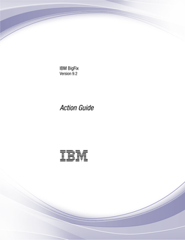 IBM Bigfix: Action Guide Chapter 1