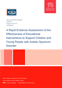 A Rapid Evidence Assessment of the Effectiveness of Educational Interventions to Support Children and Young People with Autistic Spectrum Disorder