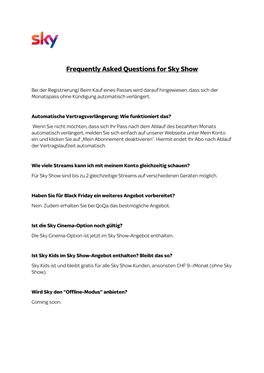 Frequently Asked Questions for Sky Show