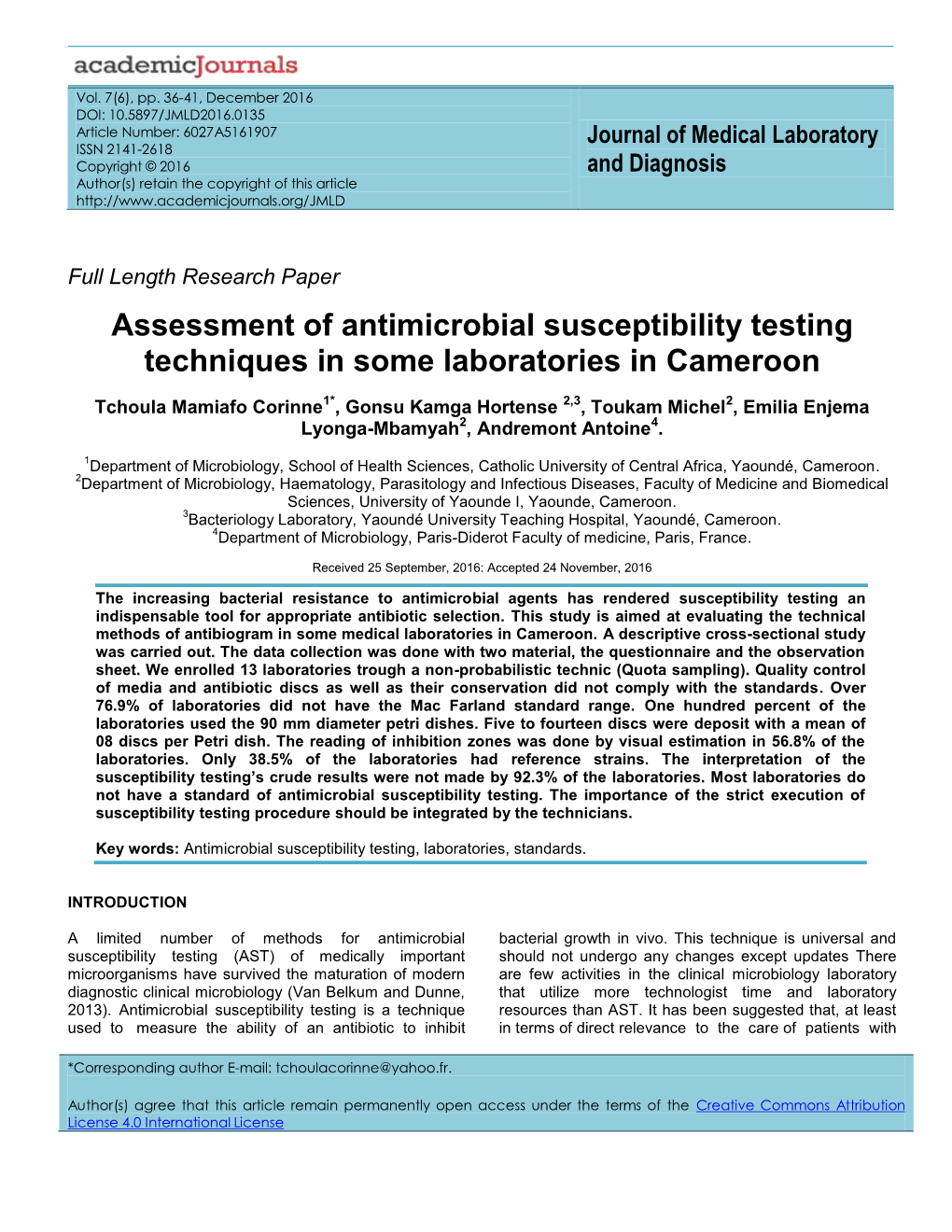 Assessment of Antimicrobial Susceptibility Testing Techniques in Some Laboratories in Cameroon