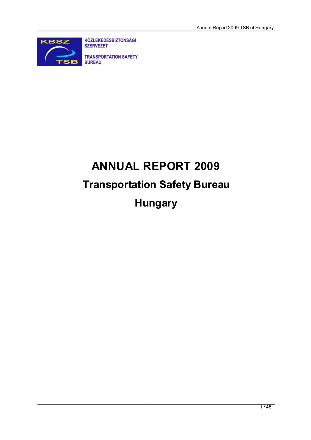 Annual Report 2009 TSB of Hungary