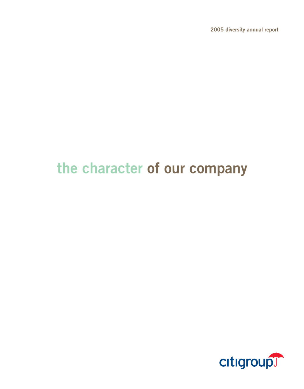 The Character of Our Company Our Shared Responsibilities