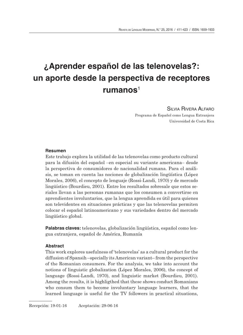 ¿Aprender Español De Las Telenovelas?: Un Aporte Desde La Perspectiva De Receptores Rumanos1