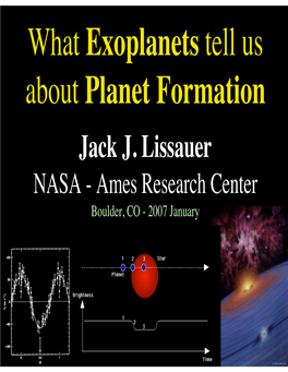 What Exoplanets Tell Us About Planet Formation Jack J