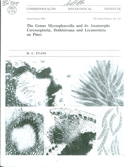 The Genus Mycosphaerella and Its Anamorphs Cercoseptoria, Dothistroma and Lecanosticta on Pines