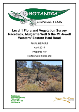 Level 1 Flora and Vegetation Survey Racetrack, Mulgarrie Well & the Mt Jewell Western/ Eastern Haul Road