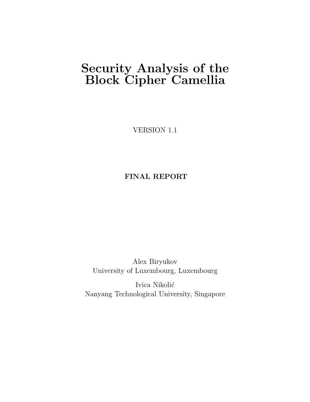 Security Analysis of the Block Cipher Camellia