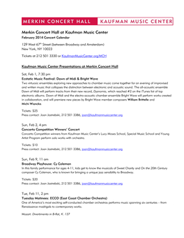 Merkin Concert Hall at Kaufman Music Center February 2014 Concert Calendar
