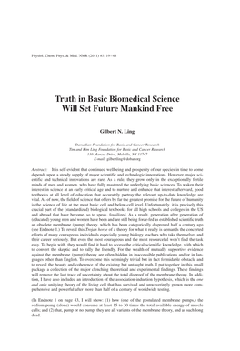 Truth in Basic Biomedical Science Will Set Future Mankind Free