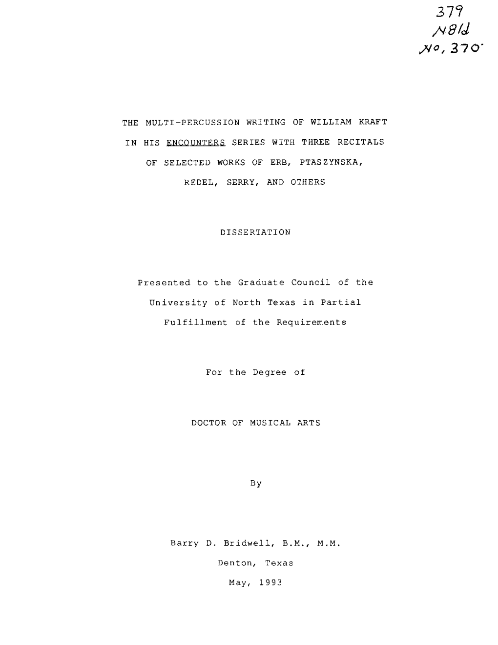 The Multi-Percussion Writing of William Kraft in His Encounters Series with Three Recitals of Selected Works of E