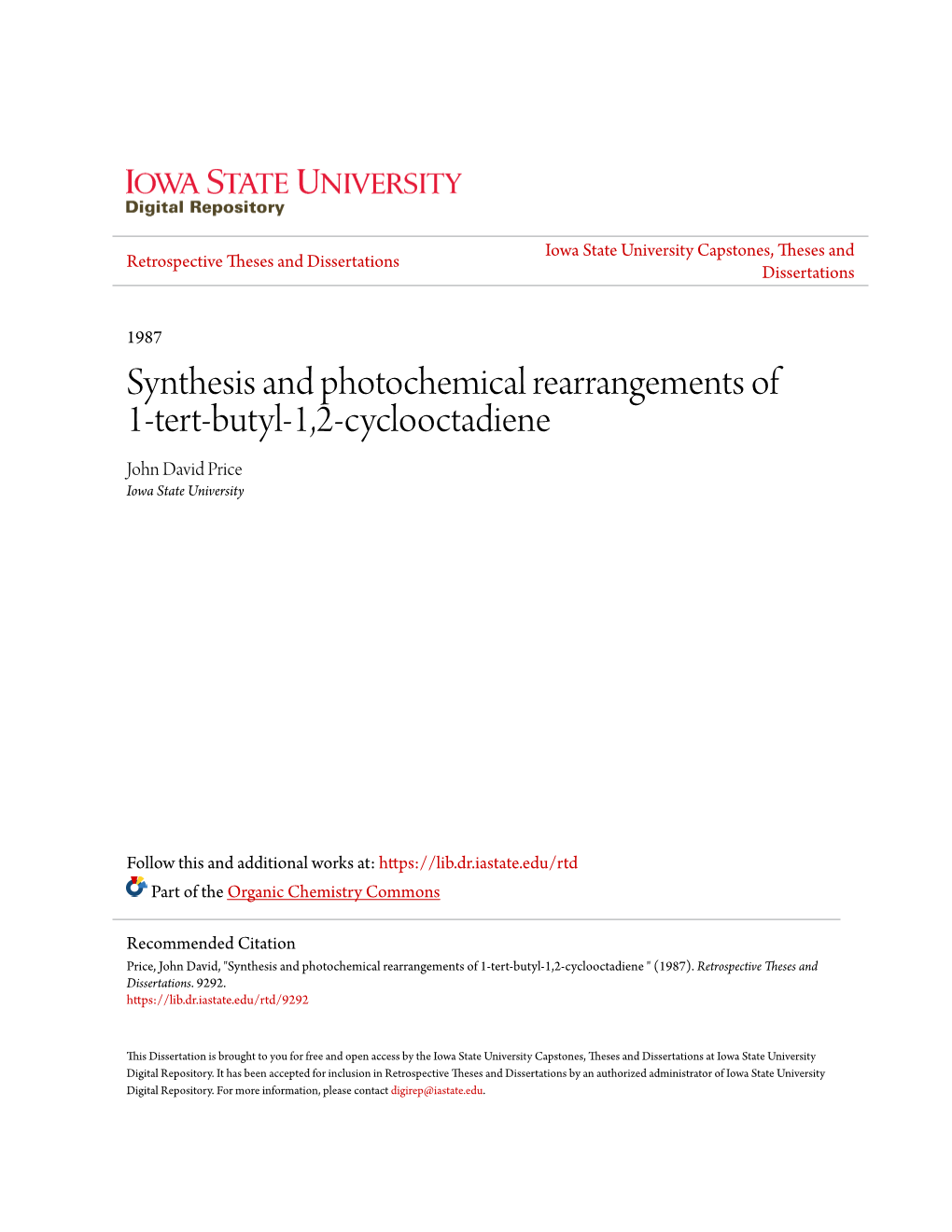 Synthesis and Photochemical Rearrangements of 1-Tert-Butyl-1,2-Cyclooctadiene John David Price Iowa State University