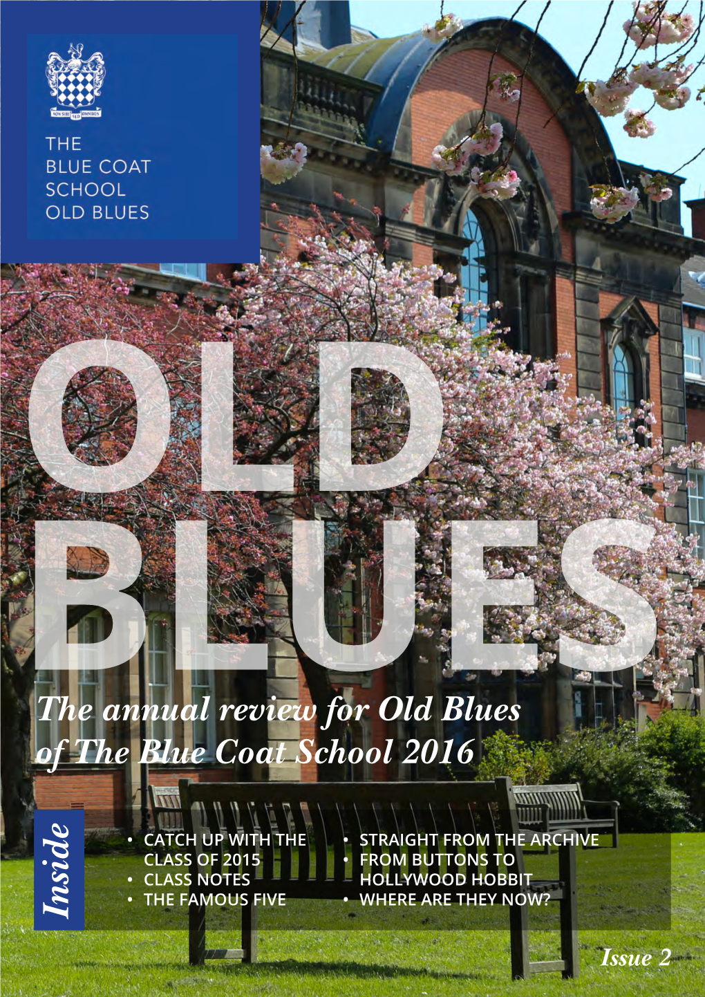 The Annual Review for Old Blues of the Blue Coat School 2016