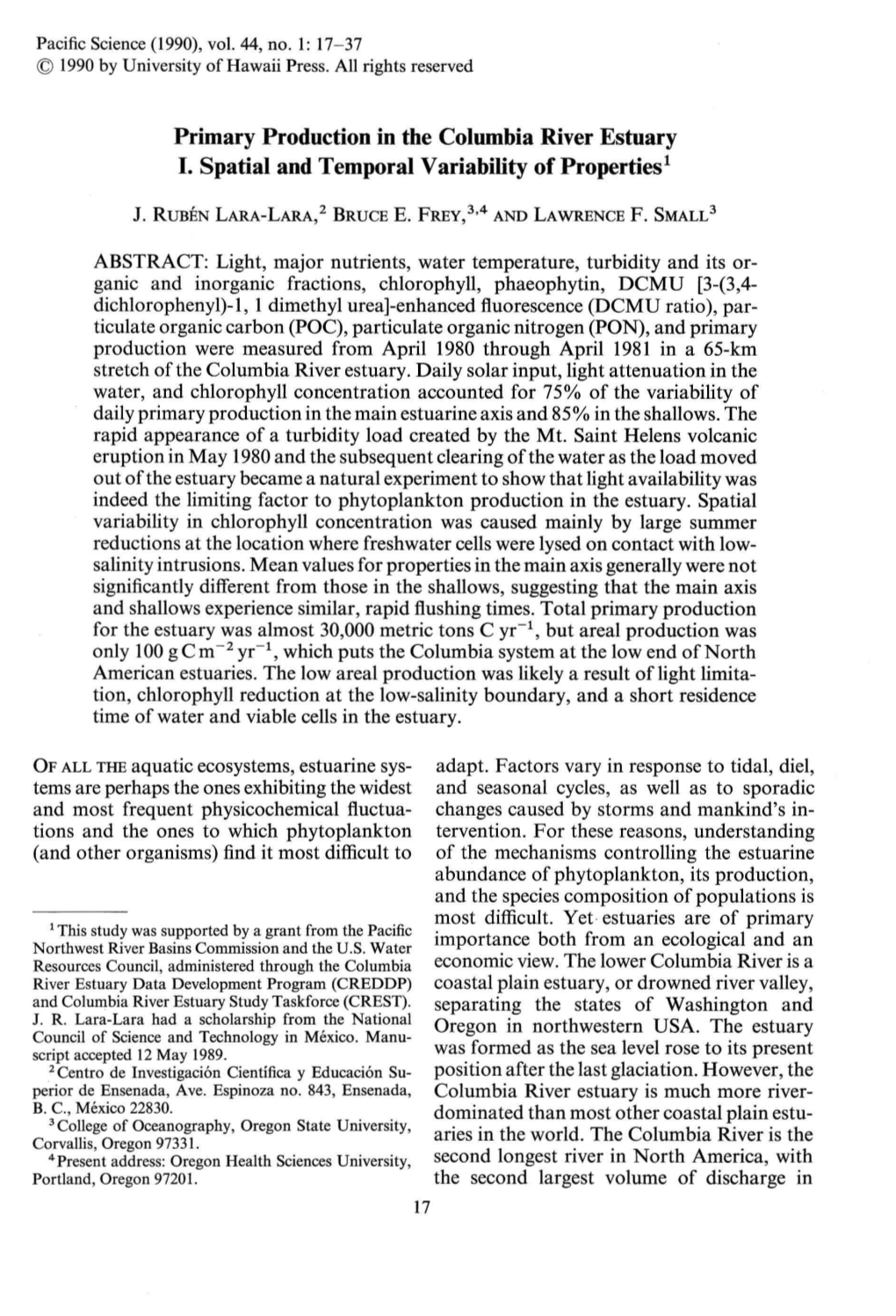 Primary Production in the Columbia River Estuary I. Spatial and Temporal Variability of Properties!