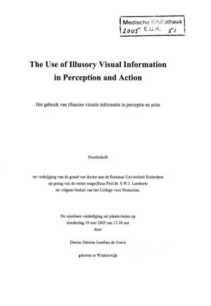 The Use of Illusory Visual Information in Perception and Action