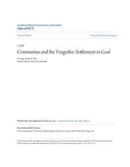 Constantius and the Visigothic Settlement in Gaul George Andrew Sole Southern Illinois University Carbondale