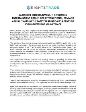 Lakeshore Entertainment, the Solution Entertainment Group, Qed International, Gfm and Arclight Among the Latest Leading Sales Agents to Join Rightstrade Marketplace