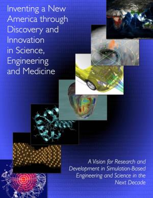 Inventing a New America Through Discovery and Innovation in Science, Engineering, and Medicine