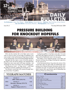 Pressure Building for Knockout Hopefuls
