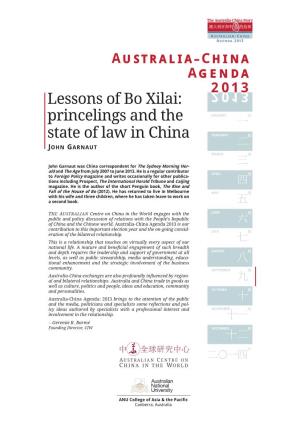 Lessons of Bo Xilai: Princelings and the State of Law in China JOHN GARNAUT