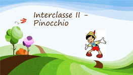 Interclasse II - Pinocchio Rationale - Motivazionale