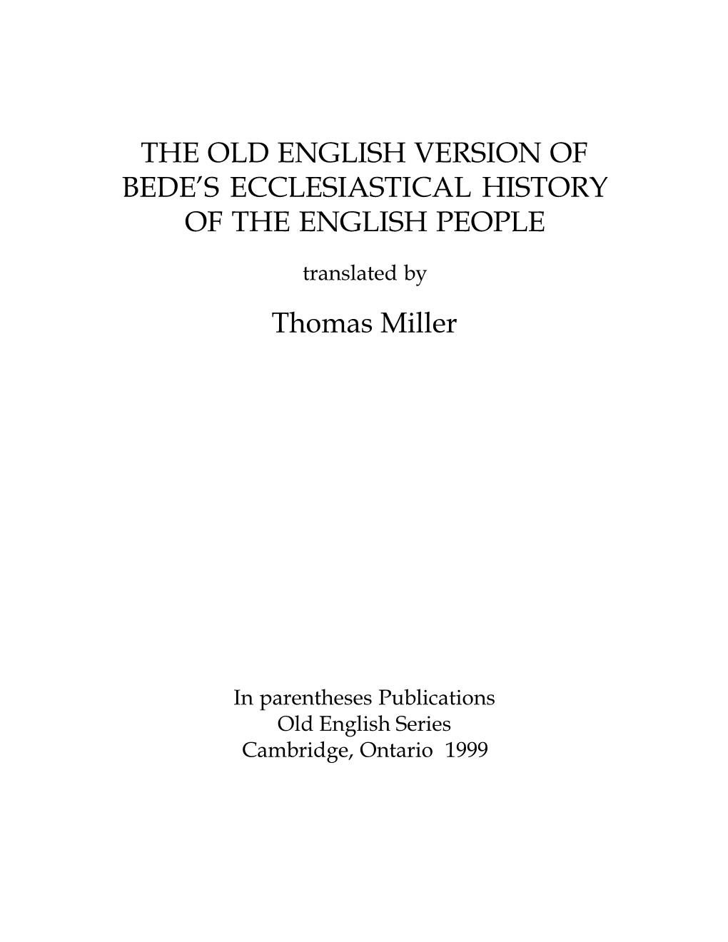 The Old English Version of Bede's Ecclesiastical History of the English