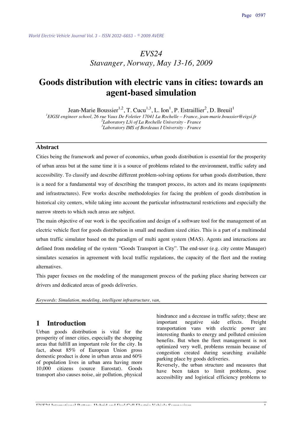 Goods Distribution with Electric Vans in Cities: Towards an Agent-Based Simulation