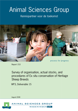 Survey of Organisation, Actual Stocks, and Procedures of Ex Situ Conservation of Heritage Sheep Breeds WP3, Deliverable 15