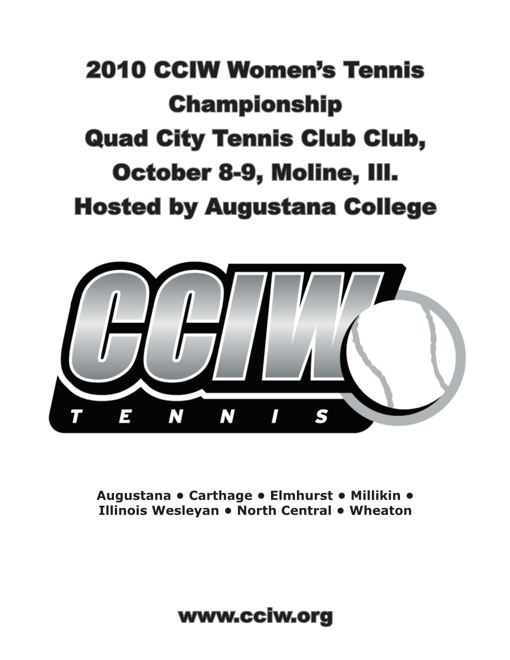 2010 CCIW Women's Tennis Championship Quad City Tennis