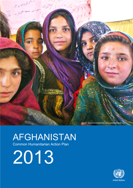 AFGHANISTAN Common Humanitarian Action Plan 2013 AFGHANISTAN COMMON HUMANITARIAN ACTION PLAN 2013