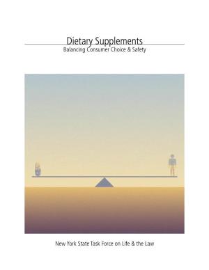 Dietary Supplements Balancing Consumer Choice & Safety