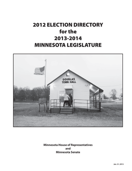 2012 ELECTION DIRECTORY for the 2013-2014 MINNESOTA LEGISLATURE