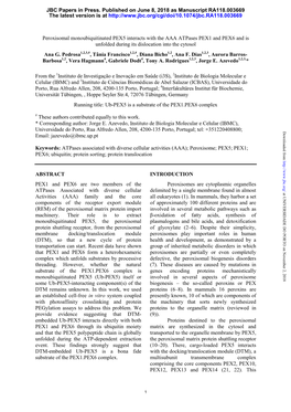 Peroxisomal Monoubiquitinated PEX5 Interacts with the AAA Atpases PEX1 and PEX6 and Is Unfolded During Its Dislocation Into the Cytosol Ana G