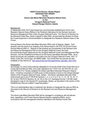 USDA Forest Service, Alaska Region DESIGNATION ORDER for the Kenai Lake-Black Mountain Research Natural Area on the Chugach Nati