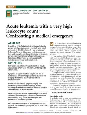 Acute Leukemia with a Very High Leukocyte Count: Confronting a Medical Emergency