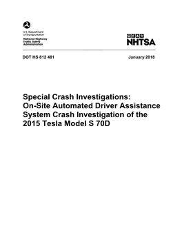On-Site Automated Driver Assistance System Crash Investigation of the 2015 Tesla Model S 70D