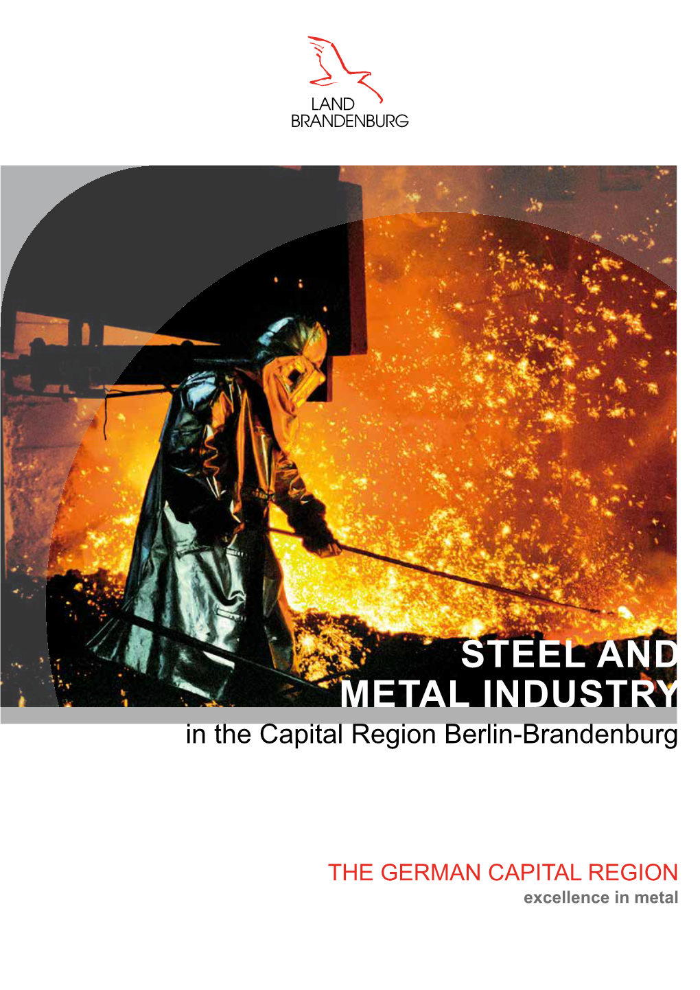 STEEL and METAL INDUSTRY in the Capital Region Berlin-Brandenburg