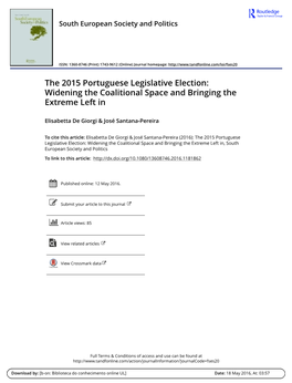 The 2015 Portuguese Legislative Election: Widening the Coalitional Space and Bringing the Extreme Left In