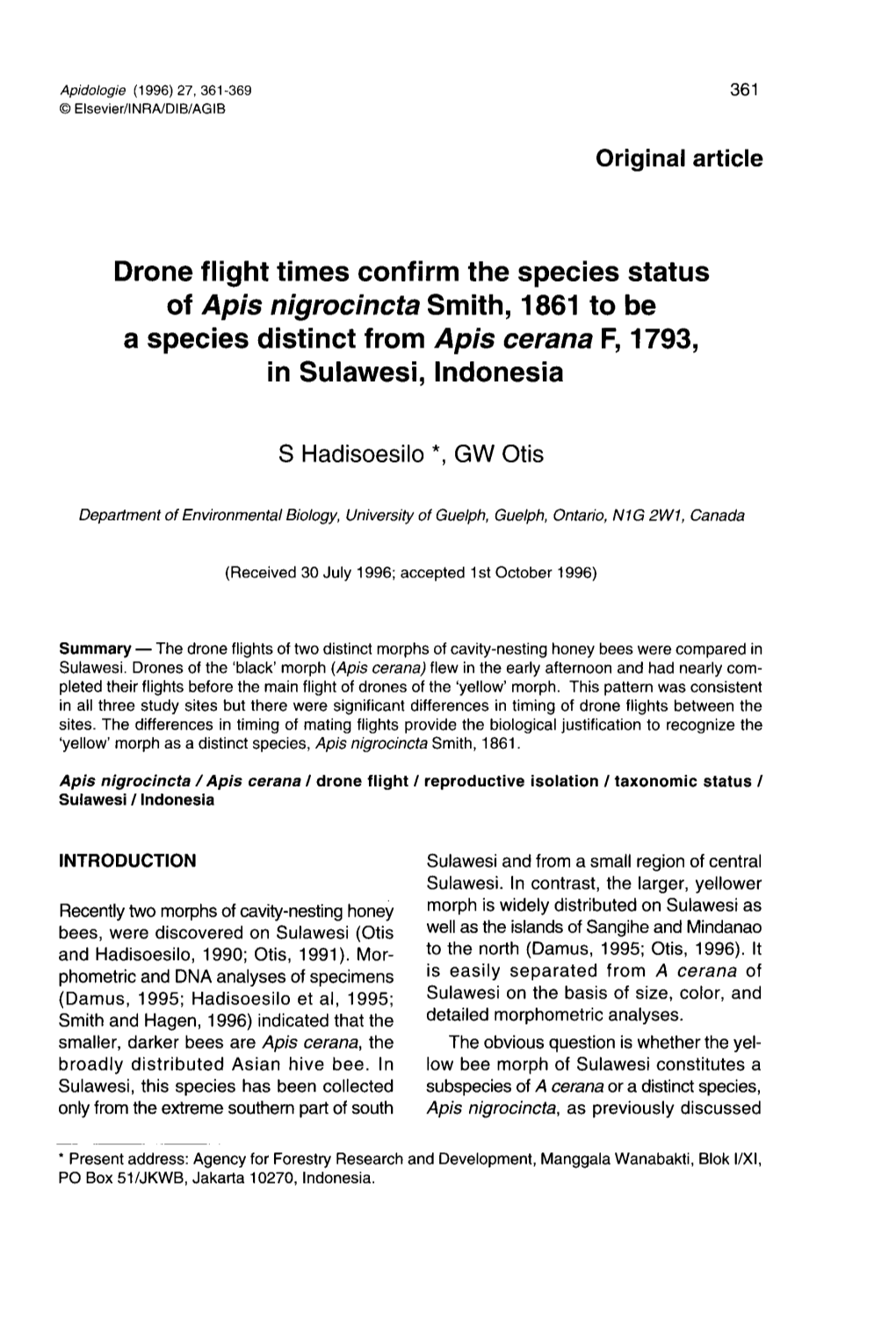 Of Apis Nigrocincta Smith, 1861 to Be a Species Distinct from Apis Cerana F, 1793, in Sulawesi, Indonesia