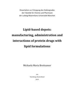 Lipid-Based Depots: Manufacturing, Administration and Interactions of Protein Drugs with Lipid Formulations