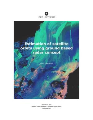 Estimation of Satellite Orbits Using Ground Based Radar Concept