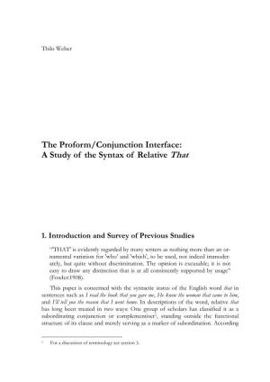 The Proform/Conjunction Interface: a Study of the Syntax of Relative That
